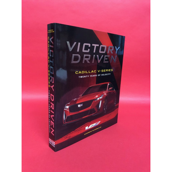 Victory Driven - Cadillac V-Series - Twenty Years of Velocity