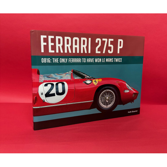 Ferrari 275 P - 0816: The Only Ferrari To Have Won Le Mans Twice Ferrari 275 P - 0816: The Only Ferrari To Have Won Le Mans Twice