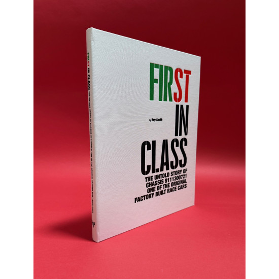 First in Class - The Untold Story of Chassis 9111300721 Special Edition