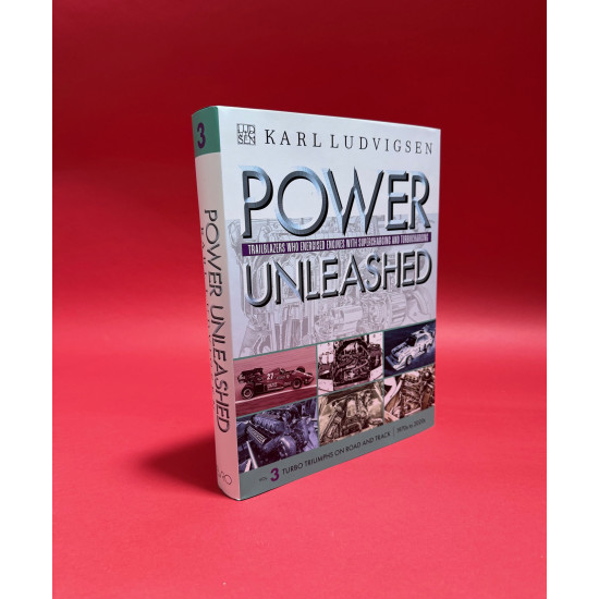 Power Unleashed - Trailblazers who Energised Engines with Supercharging and Turbocharging Power Unleashed - Trailblazers who Energised Engines with Supercharging and Turbocharging