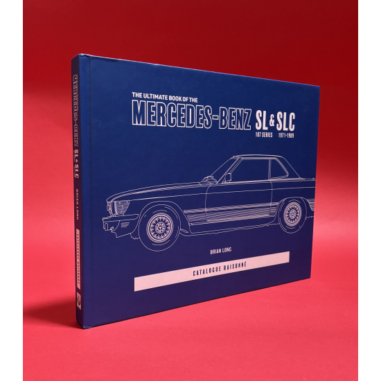 The Ultimate Book of the Mercedes-Benz SL & SLC