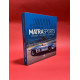 MATRA Sports L’histoire, les châssis, les moteurs MATRA Sports L’histoire, les châssis, les moteurs