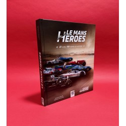 Le Mans Heroes - 81 cars, 100 years of history