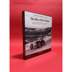 The Rise Of The Trident : from a Bologna back alley to Grand Prix glory Maserati Tipo 26 and V16 - 1926 to 1934