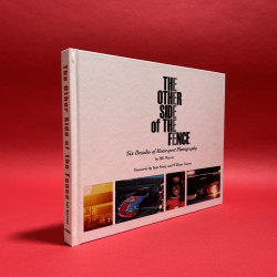 The Other Side of the Fence: Six Decades of Motorsport Photography