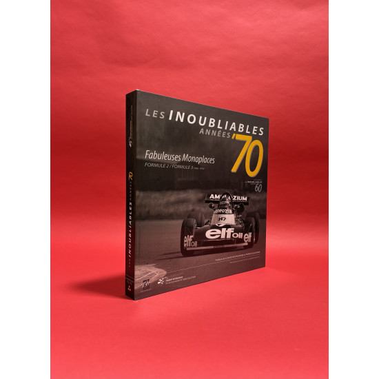 Les Inoubliables Annees '70 - Fabuleuses Monoplaces Formule 2 / Formule 3 (1966-1979) Les Inoubliables Annees '70 - Fabuleuses Monoplaces Formule 2 / Formule 3 (1966-1979)