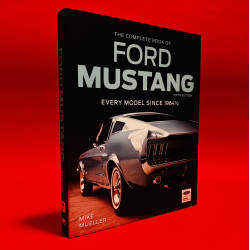 The Complete Book of Ford Mustang Fifth Edition: Every Model Since 1964 1/2