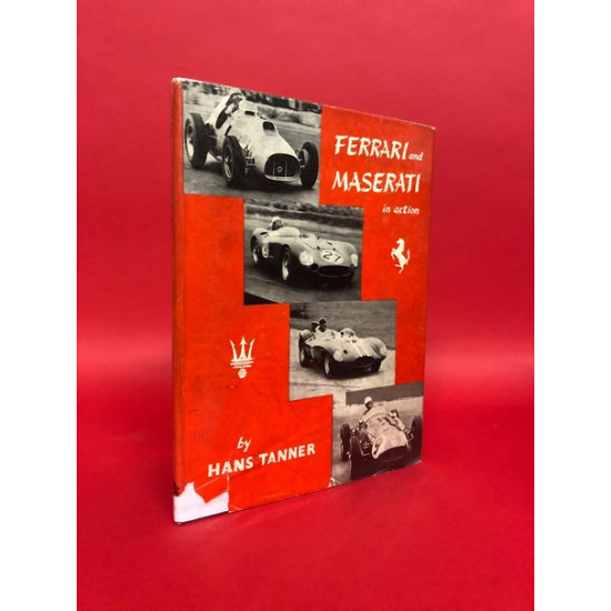 Ferrari and Maserati in Action - 1946-1956