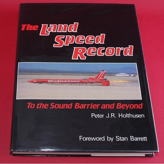 The Land Speed Record - To the Sound Barrier and Beyond