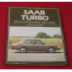 Saab Turbo 99 and 900 Series; 3,4,5 door