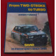 From Two Stroke to Turbo SAAB in Motorsport since 1949