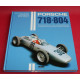 Porsche 718 + 804 Formel-Abenteuer in der Anderthalbliter-Ara An Adventure into Formula One during the 1.5 Litre era