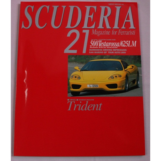 Scuderia Magazine for Ferraristi Number 21 Scuderia Magazine for Ferraristi Number 21