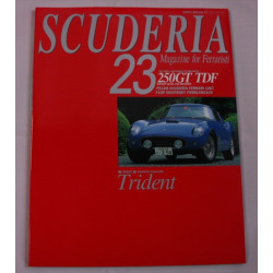 Scuderia Magazine for Ferraristi Number 23 Scuderia Magazine for Ferraristi Number 23