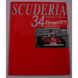 Scuderia Magazine for Ferraristi Number 34 Scuderia Magazine for Ferraristi Number 34