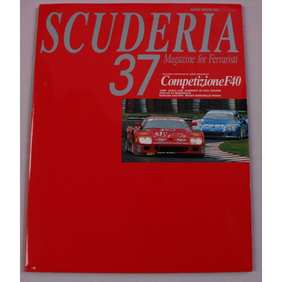 Scuderia Magazine for Ferraristi Number 37 Scuderia Magazine for Ferraristi Number 37