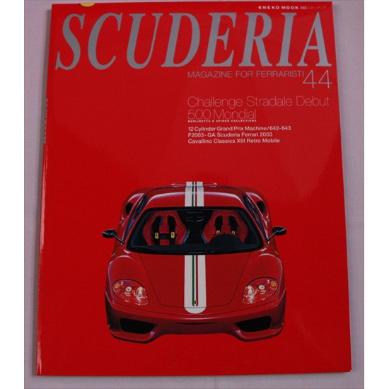 Scuderia Magazine for Ferraristi Number 44 Scuderia Magazine for Ferraristi Number 44