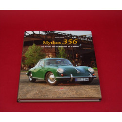 Mythos 356 Der Porsche 356 und Menschen, die er bewegt