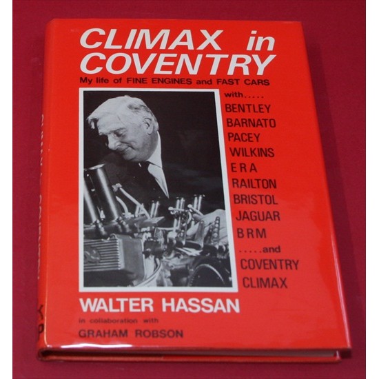 Climax in Coventry My Life of Fine Engine and Fast Cars