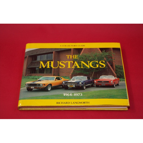 A Collector's Guide: The Mustangs 1964-1973