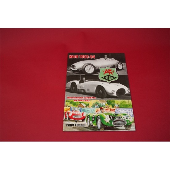 Kieft - Wolverhampton's Grand Prix and Sports Cars - 1953-1954
