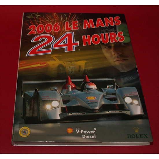 24 Hours Le Mans 2006 Official Yearbook  English Edition