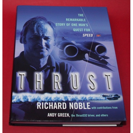 Thrust: The Remarkable Story of one Man's Quest for Speed