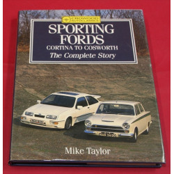 Sporting Fords: Cortina to Cosworth The Complete Story