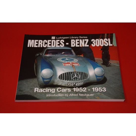 Mercedes Benz 300 SL Racing Cars 1952-1953