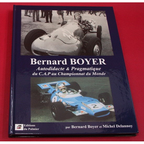 Bernard Boyer Autodidacte & Pragmatique du C.A.P au Championnat du Monde