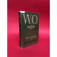 W.O. The Autobiography of W.O. Bentley