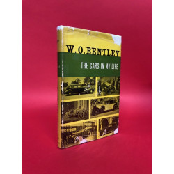 W.O. Bentley The Cars in My Life