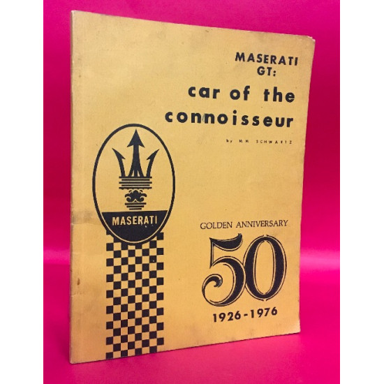 Maserati GT - Car of the Connoisseur Golden Anniversary 50 1926-1976