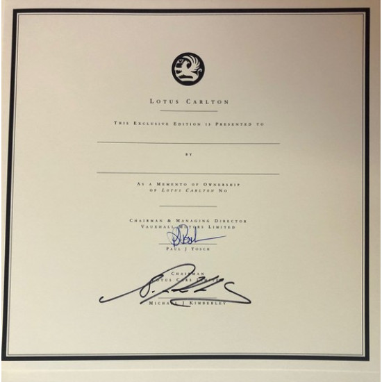 Lotus Carlton - Owner's Edition signed by both the chairman of Vauxhall and of Lotus