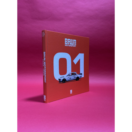 Brun Motorsport 1966-2009 - Edition Walter Brun