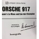 Porsche  917 Zuffenhausen's Le Mans and Can-Am Champion - signed by Vic Elford