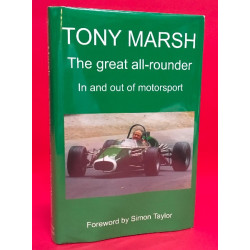Tony Marsh The great all-rounder In and out of motorsport