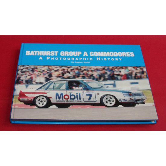 Bathurst Group A Commodores A Photographic History 1985-1992