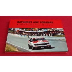 Bathurst A9X Toranas A Photographic History 1977-1979