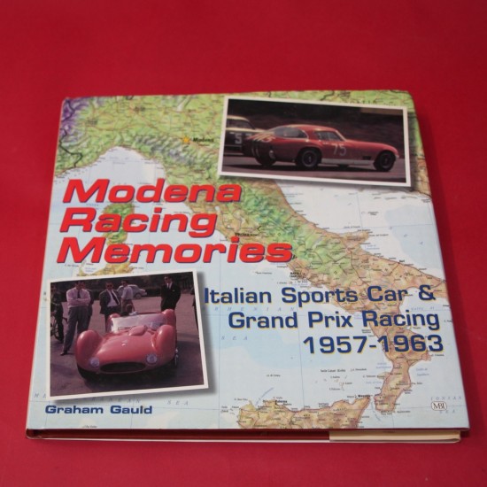 Modena Racing Memories Italian Sports Car & Grand Prix Racing 1957-1963
