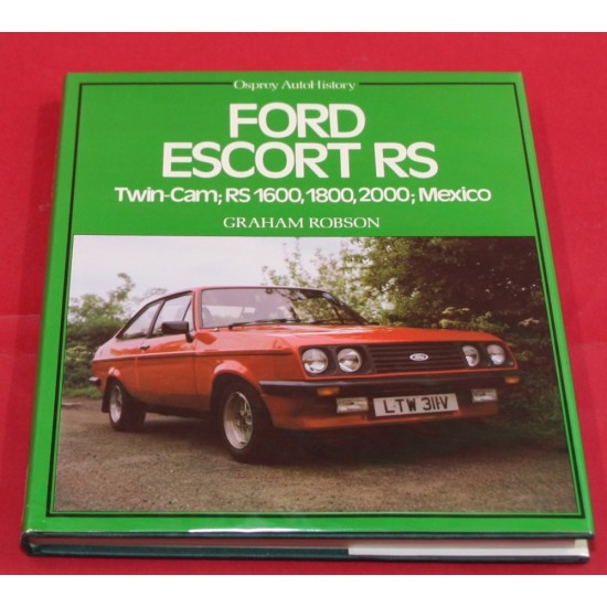 Ford Escort RS - Twin-Cam; RS1600, 1800, 2000; Mexico
