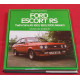 Ford Escort RS - Twin-Cam; RS1600, 1800, 2000; Mexico