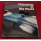 Champion of the World Jackie Stewart / Matra-Elf