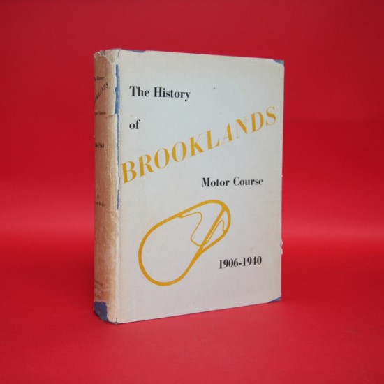 The History of Brooklands Motor Course 1906-1940