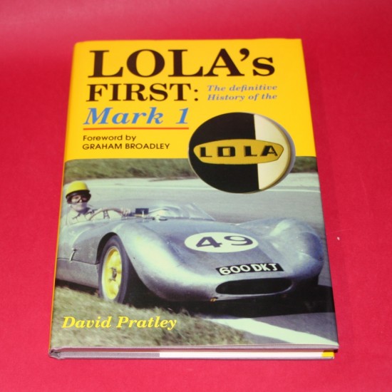 Lola's First - The Definitive History of the Mark 1