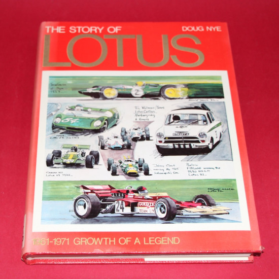 The Story of Lotus 1961-1971 Growth of a Legend