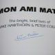 Mon Ami Mate,Signed by Chris Nixon