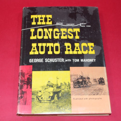 The Longest Auto Race.Signed by George Schuster 