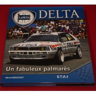 Lancia Delta - Un Fabuleux Palmares