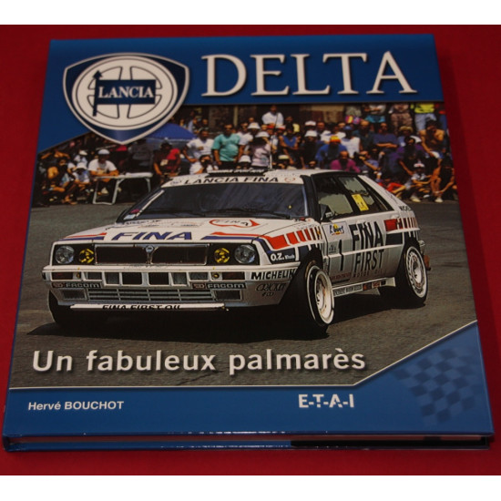 Lancia Delta - Un Fabuleux Palmares Lancia Delta - Un Fabuleux Palmares